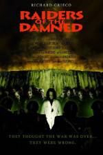 Watch Raiders of the Damned Movie2k