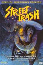 Watch Street Trash Movie2k