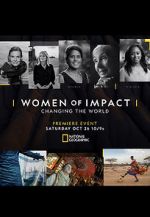 Watch Women of Impact: Changing the World Movie2k