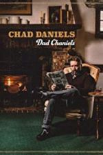 Watch Chad Daniels: Dad Chaniels Movie2k