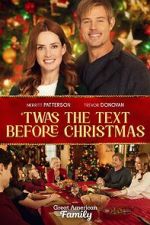 Watch Twas the Text Before Christmas Movie2k