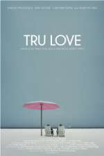 Watch Tru Love Movie2k