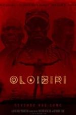 Watch Oloibiri Movie2k