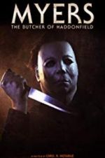 Watch Myers: The Butcher of Haddonfield Movie2k