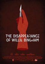 Watch The Disappearance of Willie Bingham Movie2k