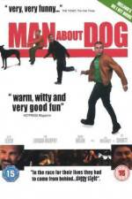 Watch Man About Dog Movie2k