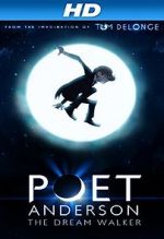 Watch Poet Anderson: The Dream Walker Movie2k