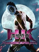 Watch HK: Forbidden Super Hero Movie2k