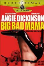 Watch Big Bad Mama Movie2k