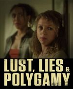 Watch Lust, Lies, and Polygamy Movie2k
