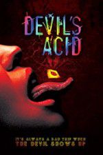 Watch Devil\'s Acid Movie2k