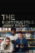 Watch The Indestructible Jimmy Brown Movie2k