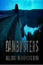 Watch Dambusters Building the Bouncing Bomb Movie2k