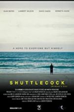 Watch Shuttlecock (Director\'s Cut) Movie2k