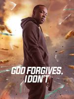 Watch God Forgives, I Don\'t Movie2k
