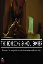 Watch The Boarding School Bomber Movie2k