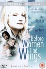 Watch Before Women Had Wings Movie2k