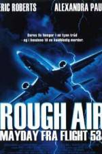 Watch Rough Air Danger on Flight 534 Movie2k