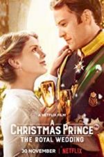 Watch A Christmas Prince: The Royal Wedding Movie2k