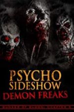 Watch Bunker of Blood: Chapter 5: Psycho Sideshow: Demon Freaks Movie2k