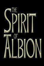 Watch The Spirit of Albion Movie2k