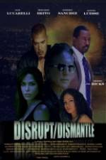 Watch DisruptDismantle Movie2k