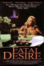 Watch Fatal Desire Movie2k