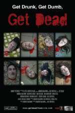 Watch Get Dead Movie2k