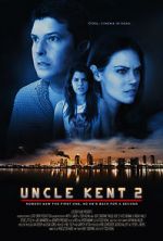 Watch Uncle Kent 2 Movie2k