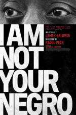 Watch I Am Not Your Negro Movie2k