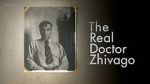 Watch The Real Doctor Zhivago Movie2k