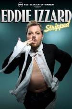 Watch Eddie Izzard Stripped Movie2k