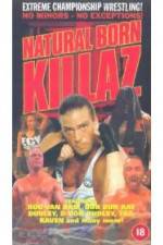 Watch ECW: Natural Born Killaz Movie2k