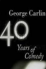 Watch George Carlin: 40 Years of Comedy Movie2k