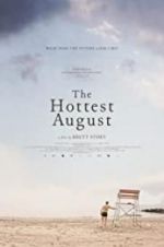 Watch The Hottest August Movie2k