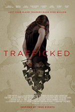 Watch Trafficked Movie2k