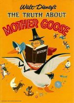 Watch The Truth About Mother Goose Movie2k