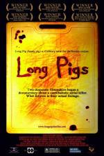 Watch Long Pigs Movie2k