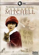 Watch Margaret Mitchell: American Rebel Movie2k