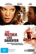 Watch Like Mother, Like Daughter Movie2k