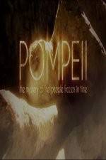 Watch Pompeii: The Mystery of the People Frozen in Time Movie2k