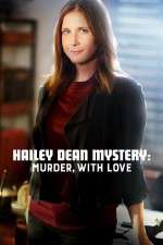 Watch Hailey Dean Mystery Murder with Love Movie2k