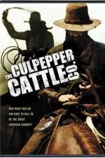 Watch The Culpepper Cattle Co. Movie2k