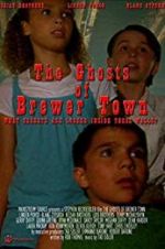 Watch The Ghosts of Brewer Town Movie2k