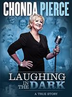 Watch Chonda Pierce: Laughing in the Dark Movie2k