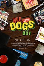 Watch Who Let the Dogs Out Movie2k