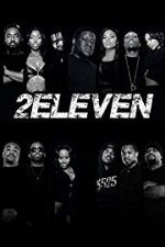 Watch 2Eleven Movie2k