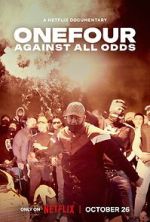 Watch OneFour: Against All Odds Movie2k