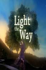 Watch Light the Way Movie2k