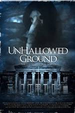 Watch Unhallowed Ground Movie2k